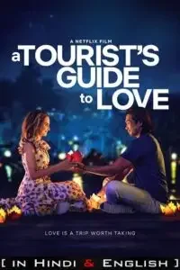 a tourist s guide to love netflix original 2023