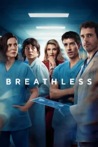 breathless netflix original season 1