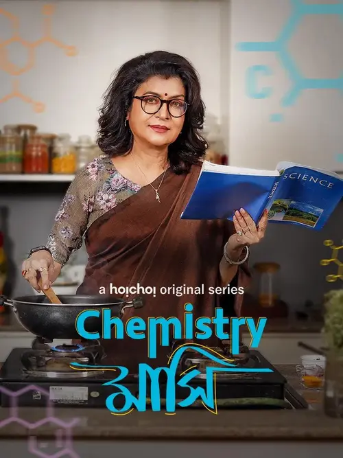 Download Chemistry Mashi (Season 1) Hindi Hoichoi Complete WEB Series 480p | 720p | 1080p WEB DL 25 chemistry mashi season 1