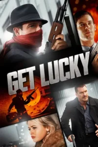 get lucky 2013