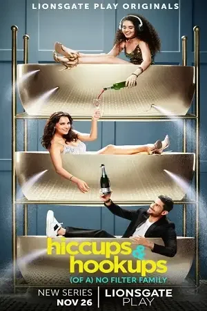Download Hiccups and Hookups (2021) Season 1 Hindi Complete Lionsgate Play WEB Series 480p | 720p WEB L 4 hiccups and hookups 2021