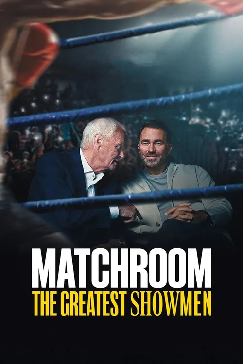 Download Matchroom: The Greatest Showmen (2025) Season 1 Dual Audio {Hindi English} WEB Series 480p | 720p | 1080p WEB DL 4 matchroom the greatest showmen 2025