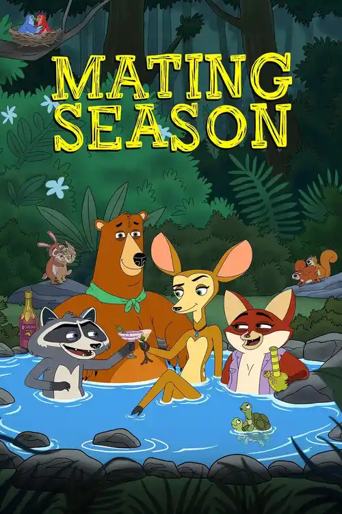 Download Mating Season (2026) S01: NetFlix Original Series 480p 720p 1080p WEB DL 1 mating season 2026