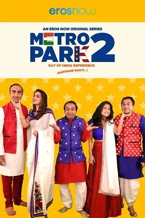 Download Metro Park (Season 1 – 2) Hindi Complete Eros Now WEB Series 480p | 720p WEB DL 25 metro park season 1