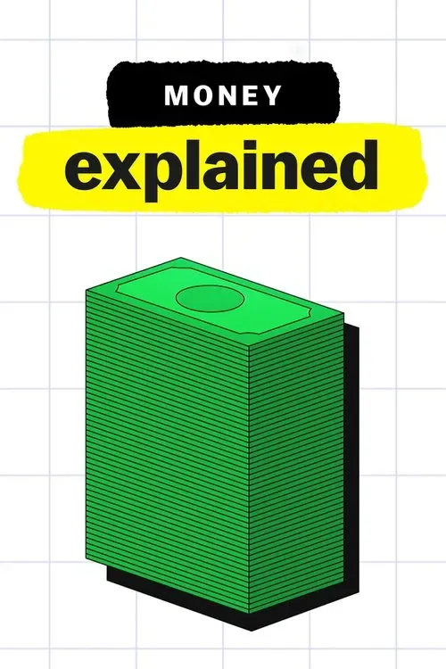 Download Money, Explained (2021) Season 1 English Netflix WEB Series 720p | 1080p WEB DL 13 money explained 2021