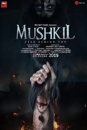 mushkil fear behind you 2019