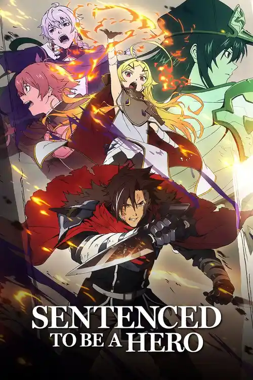 Download Sentenced to Be a Hero (Season 1) Multi Audio {Hindi English Japanese} Anime WEB Series 720p | 1080p WEB DL 10 sentenced to be a hero season 1