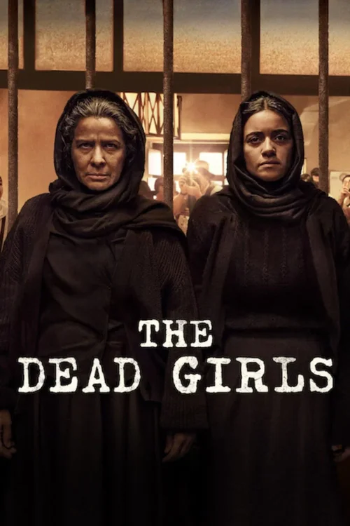 Download The Dead Girls (2025) Season 1 Dual Audio {Hindi Spanish} NetFlix Series 480p | 720p | 1080p WEB DL 14 the dead girls 2025