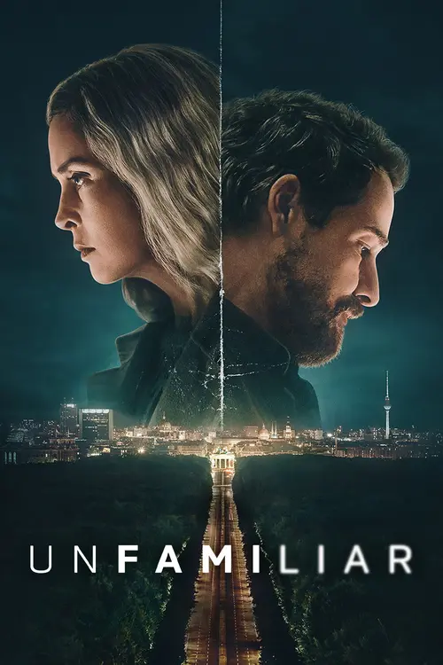 Download Unfamiliar (2026) Season 1 Dual Audio ( Hindi DD5.1 β German ) Netflix Original Series 480p | 720p | 1080p WEB DL 21 unfamiliar 2026