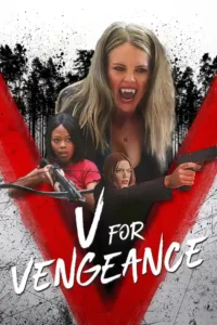 v for vengeance 2022