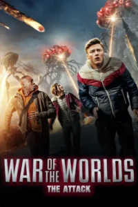 war of the worlds the attack 2023