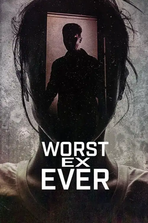 Download Worst Ex Ever (Season 1 & 2) Dual Audio {Hindi English} Series 480p 720p & 1080p WEB DL 15 worst ex ever season 1
