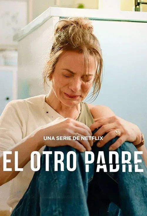 Download My Daughter’S Father (2026) Season 1 Dual Audio {Hindi-Spanish} Netflix-Series 480P | 720P | 1080P Web-Dl 2 my daughter s father 2026